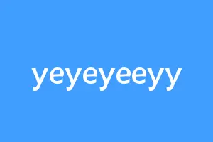 yeyeyeeyy